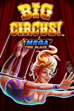 Big circus mega fire blaze
